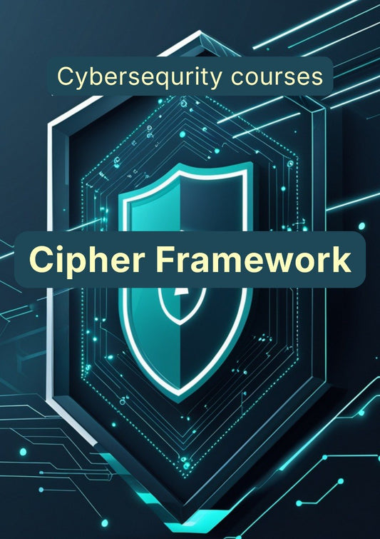 Cybersecurity courses advertisement with 'Cipher Framework' text on a shield and circuit design background.